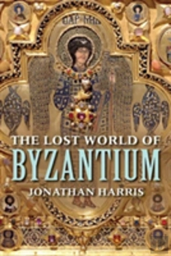 Bertrand.pt - The Lost World Of Byzantium