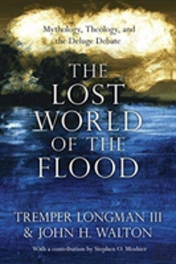Bertrand.pt - The Lost World Of The Flood Â€“ Mythology, Theology, And The Deluge Debate