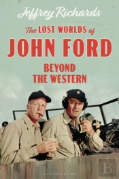The Lost Worlds Of John Ford