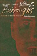The Lost Years Of William S. Burroughs