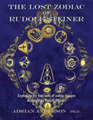 The Lost Zodiac Of Rudolf Steiner