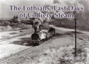 The Lothians' Last Days Of Colliery Steam