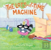 The Lots-Of-Time Machine