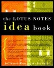 The Lotus Notes Idea Book