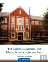 The Louisiana School For Math, Science, And The Arts
