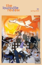 The Louisville Review Number 91 Spring 2022