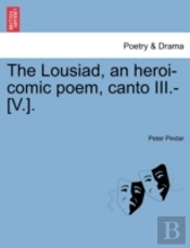 The Lousiad, An Heroi-Comic Poem, Canto