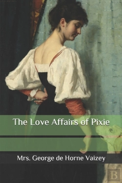 Bertrand.pt - The Love Affairs Of Pixie