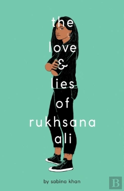 Bertrand.pt - The Love And Lies Of Rukhsana Ali