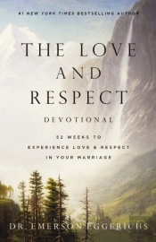 The Love And Respect Devotional