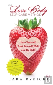 The Love Body Self-Care Method