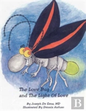 The Love Bug And The Light Of Love