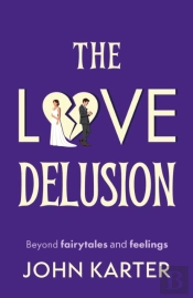 The Love Delusion