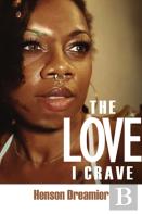 The Love I Crave
