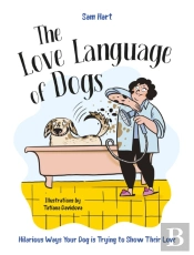 The Love Language Of Dogs