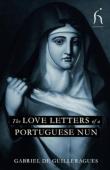 The Love Letters Of A Portuguese Nun