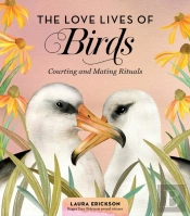 The Love Lives Of Birds