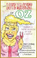 The Love Magnet Of Oz