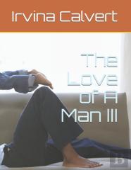 The Love Of A Man Iii