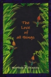 The Love Of All Things