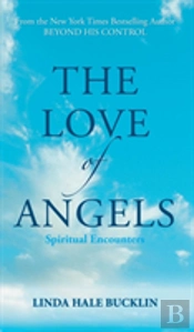 The Love Of Angels (Spiritual Encounters)
