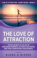The Love Of Attraction