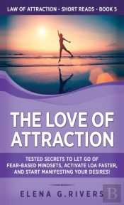The Love Of Attraction