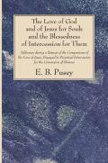 The Love Of God And Of Jesus For Souls And The Blessedness Of Intercession For Them