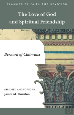 Bertrand.pt - The Love Of God And Spiritual Friendship
