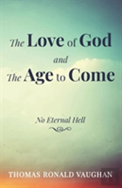 The Love Of God And The Age To Come