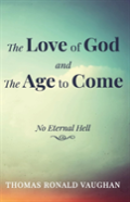 The Love Of God And The Age To Come