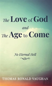 The Love Of God And The Age To Come