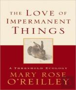 The Love Of Impermanent Things
