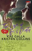 The Love Of Life & Death