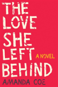 The Love She Left Behind - A Novel