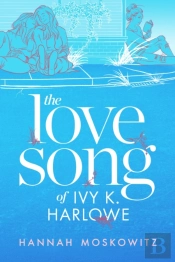 The Love Song Of Ivy K. Harlowe