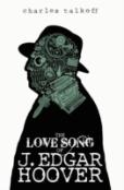 The Love Song Of J. Edgar Hoover