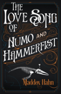The Love Song Of Numo And Hammerfistadult Coloring Book