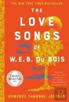 The Love Songs Of W.E.B. Du Bois