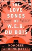 The Love Songs Of W.E.B. Du Bois