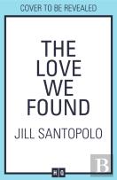 The Love We Found