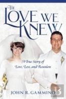 The Love We Knew