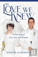 The Love We Knew