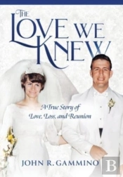 The Love We Knew