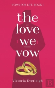 The Love We Vow