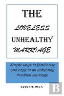 The Loveless Unhealthy Marriage