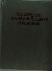 The Loveliest Towns and Villages in Portugal