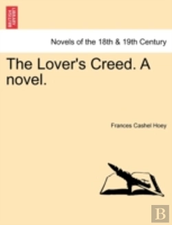 Bertrand.pt - The Lover'S Creed. A Novel.