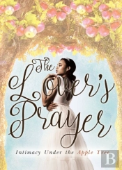 The Lover'S Prayer