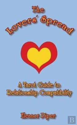 Bertrand.pt - The Lovers' Spread: A Tarot Guide To Relationship Compatibility